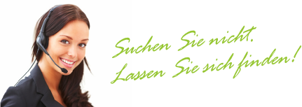 Suchen Sie nicht. Lassen Sie sich finden!